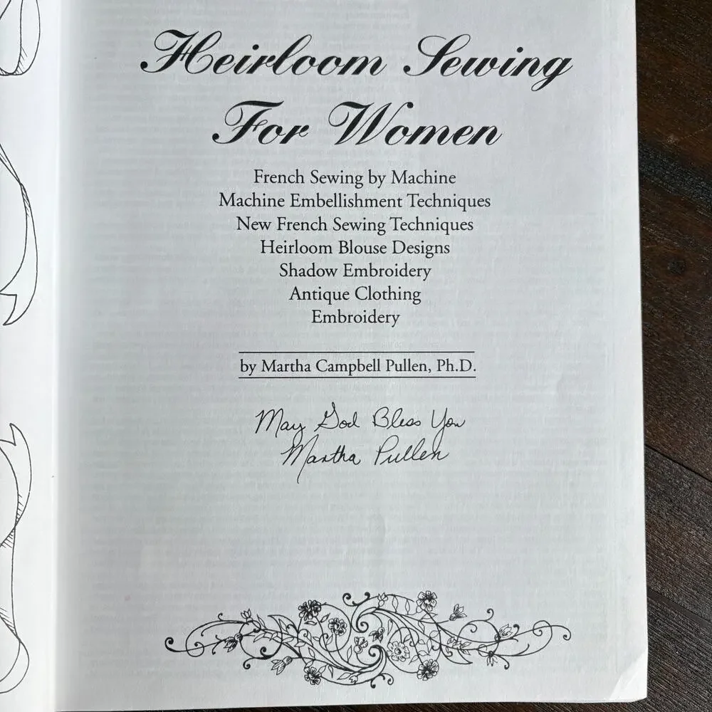 Heirloom Sewing for Women- French Sewing by Machine by Martha C. Pullen